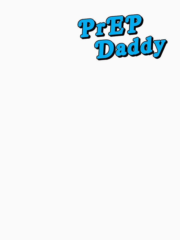 Thumbnail 7 of 7, Classic T-Shirt, PrEP Daddy designed and sold by pan-australia.