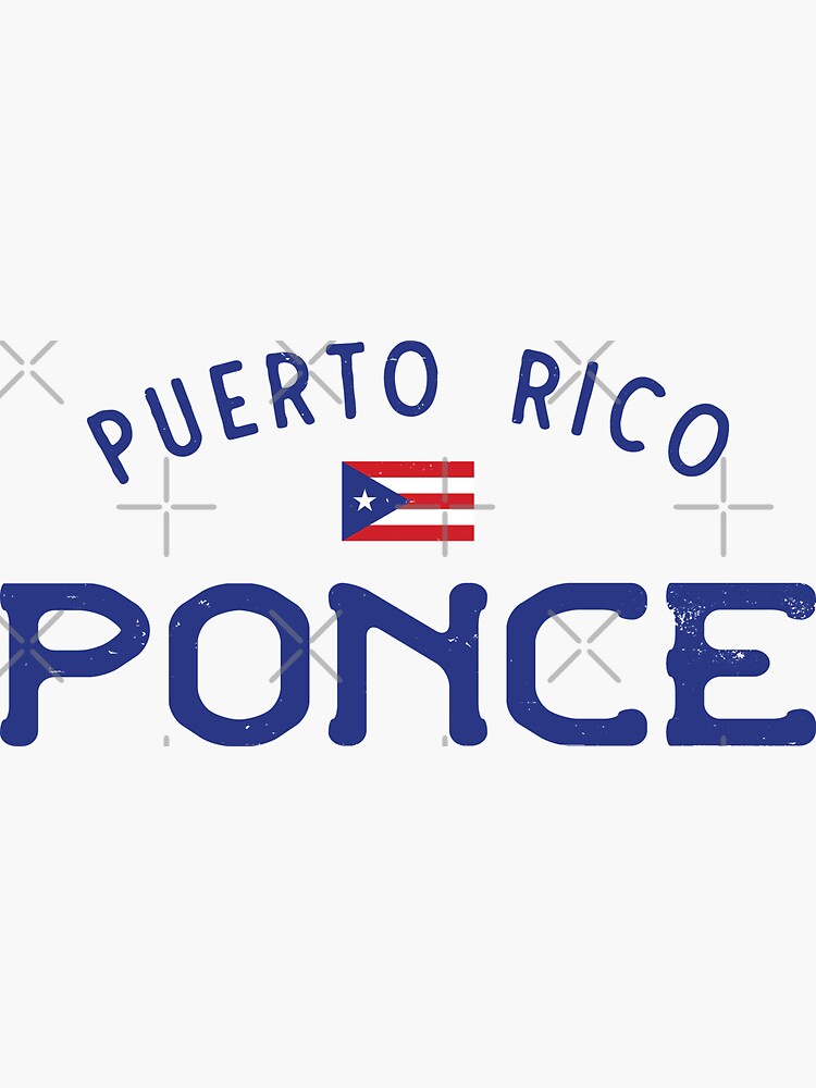 "Distressed Ponce Puerto Rico With Puerto Rican Flag" Sticker for Sale by HakeDesign Redbubble