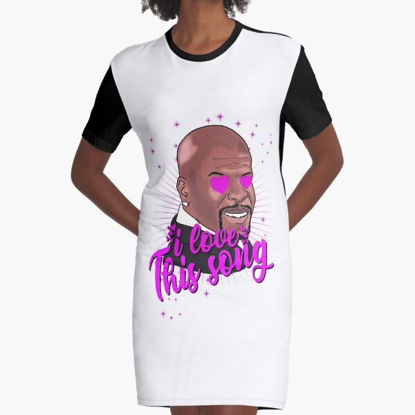 Latrell terry crews - I love this song 2 Graphic T-Shirt Dress for Sale by  matheusrockx