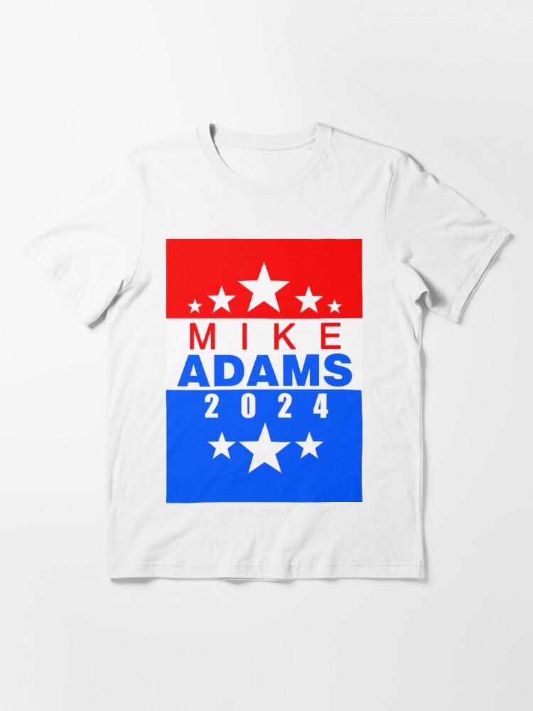 "Mike Adams For President 2024 ii" Tshirt for Sale by DupersDelite