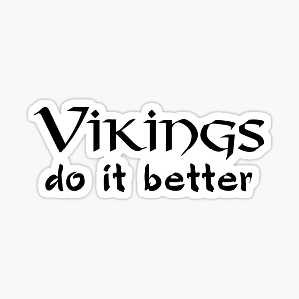 Item preview, Vikings do it better designed and sold by steini.