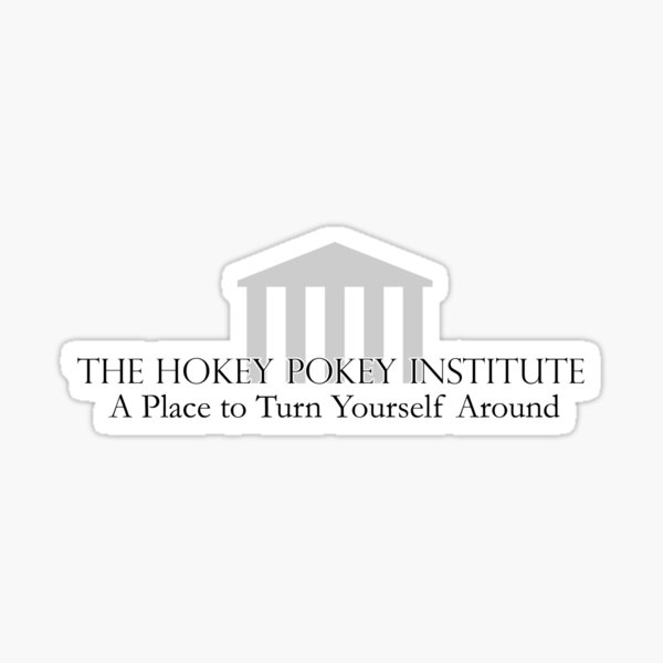 Item preview, The hokey pokey institute a place to turn yourself around designed and sold by digerati.