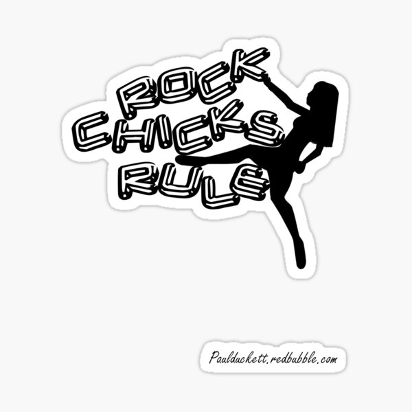 Rock Chicks Rule - Black text Sticker
