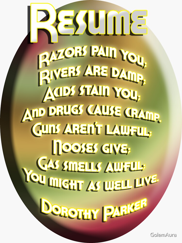 "Resume by Dorothy Parker" Sticker by GolemAura Redbubble