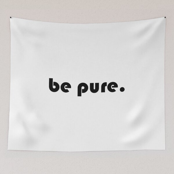 Item preview, Be Pure Real Sheer Straight Truthful Original Gift designed and sold by Style4You24.