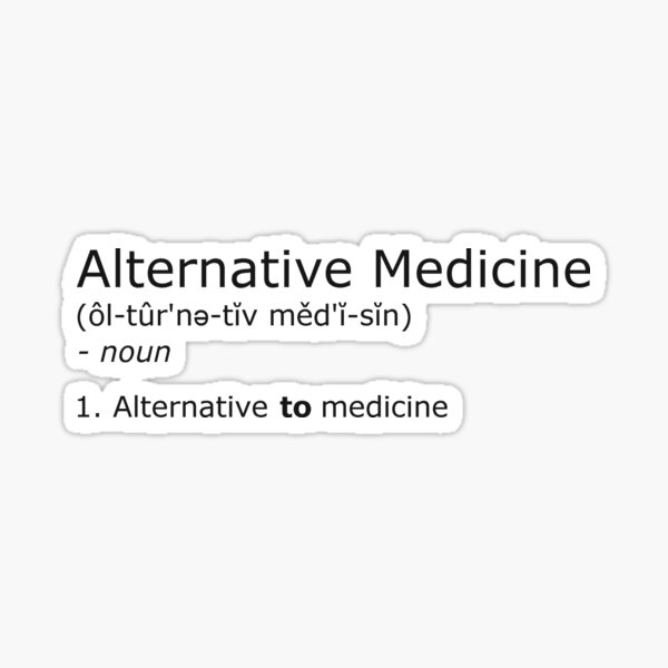 "Alternative Medicine definition" Sticker by RobGoodfellow Redbubble