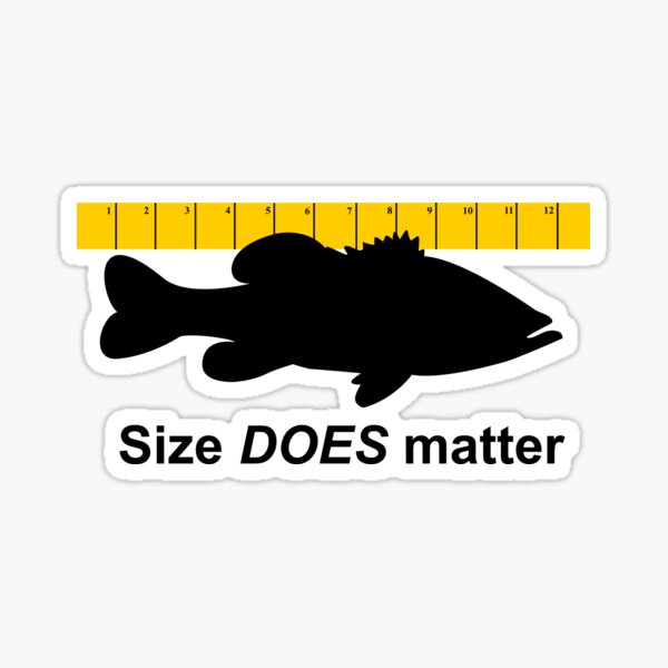 Size does matter - fishing T-shirt Sticker