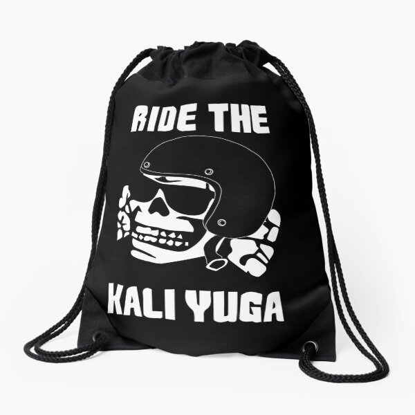 Ride the Kali Yuga Drawstring Bag
