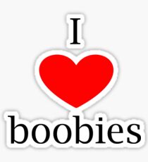 I Love Boobies Sticker