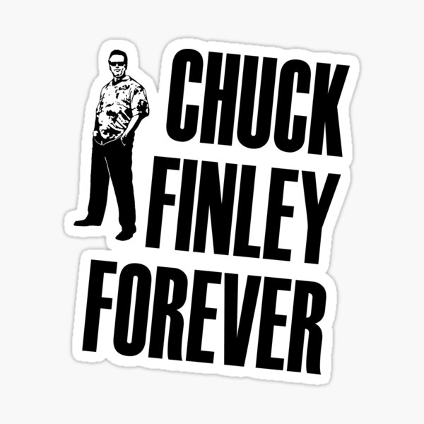 “Chuck Finley Forever” Sticker for Sale by cek812 | Redbubble