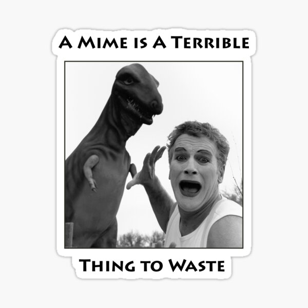Terrible Thing to Waste Sticker