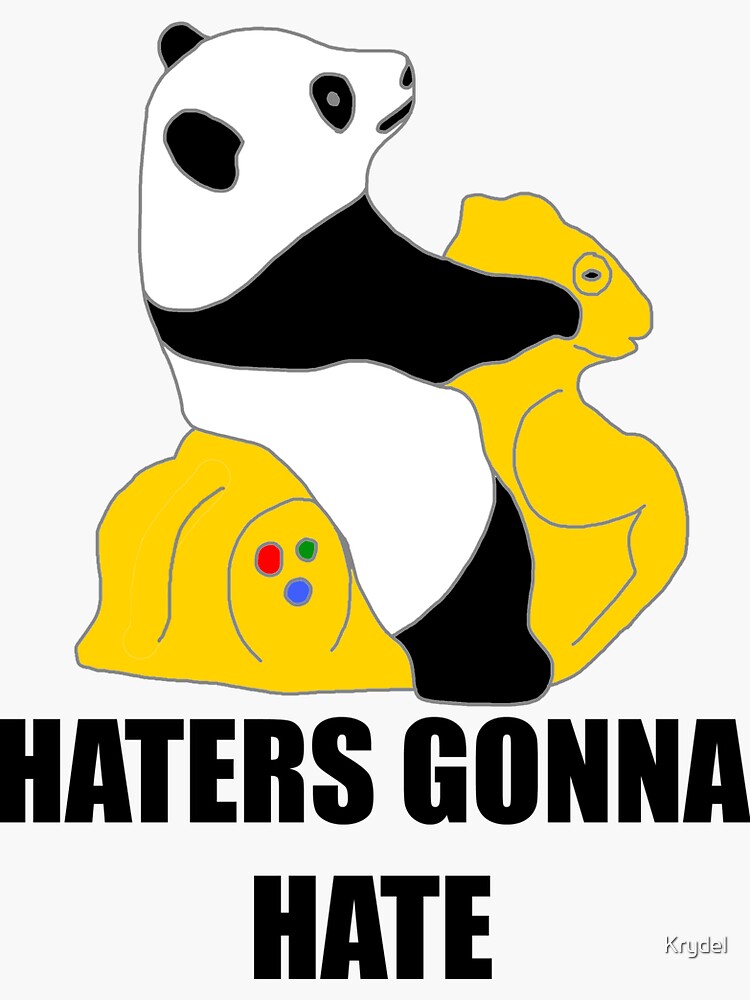 "Haters Gonna Hate Panda" Sticker by Krydel Redbubble