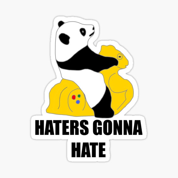 Haters Gonna Hate: Panda Sticker