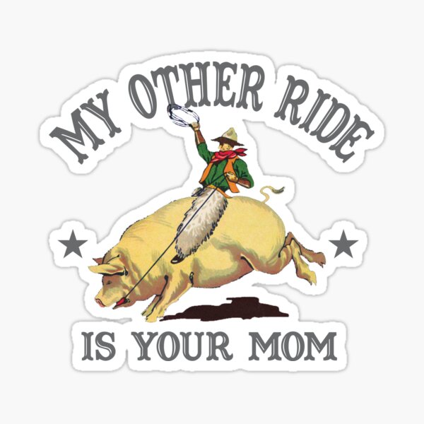 Item preview, Funny Shirt - My Other Ride designed and sold by MrFunnyShirt.