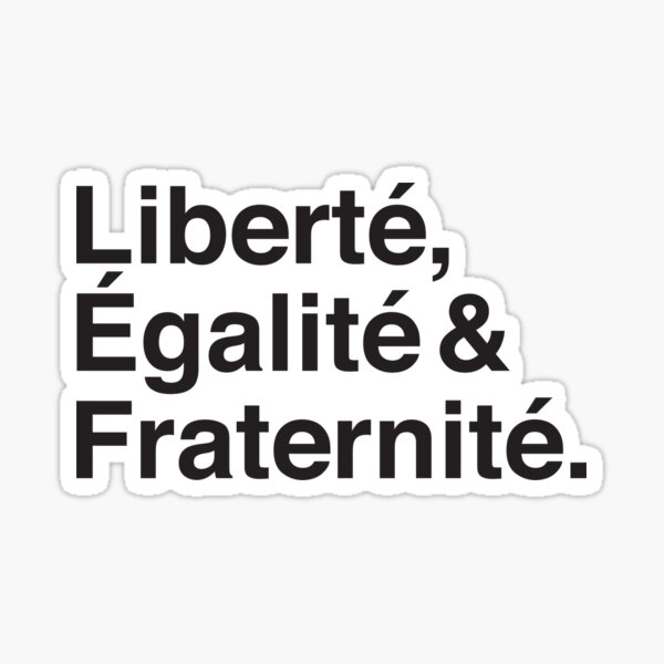 Artikel-Vorschau von Liberté, Égalité & Fraternité., designt und verkauft von shirtsapalooza.