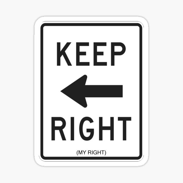 Artikel-Vorschau von Schild „Rechts halten“ (mein Recht), T-Stück, designt und verkauft von ChipMcFarlane.