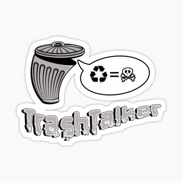 The Trashtalker Sticker