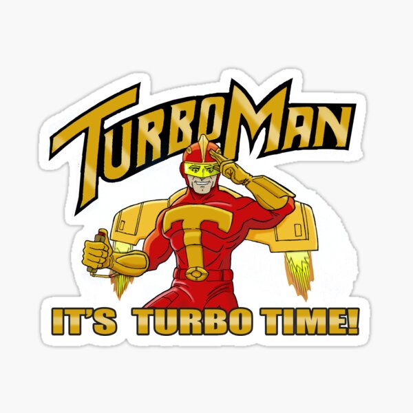 Turbo Man - It's Turbo Time - NeatoShop