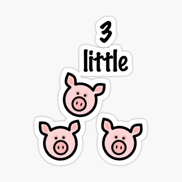 Ago Sticker Details about   I Was Normal 3 Pigs Ago Portrait 