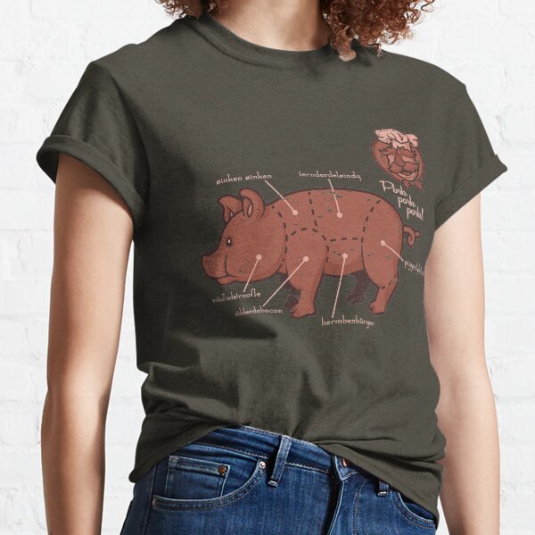 Pork Pork Pork Classic T-Shirt