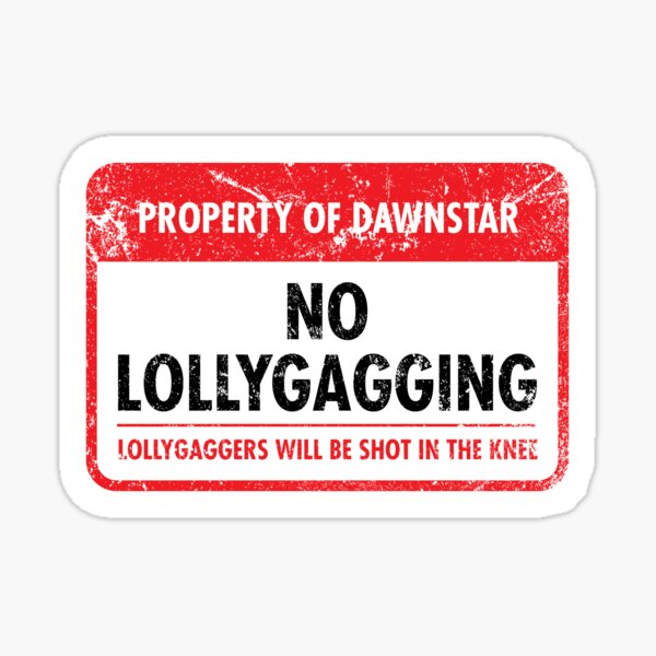 Lollygagging Stickers for Sale