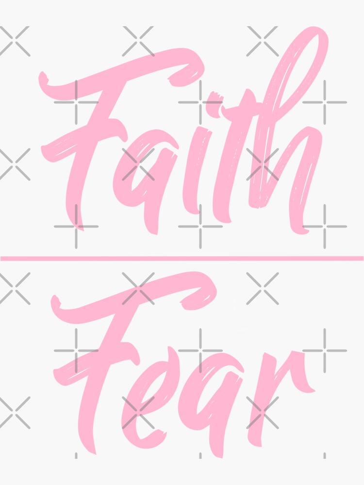 "Faith Over Fear" Sticker by stickersbycare Redbubble