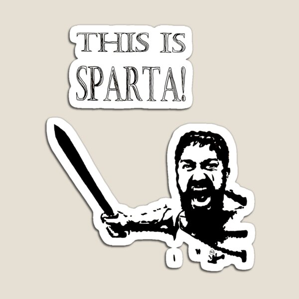 This is SPARTA! Sticker for Sale by NuttyRachy