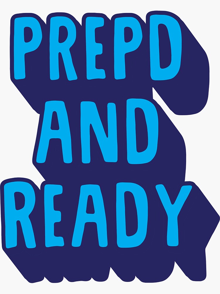 Thumbnail 3 of 3, Sticker, PrEP'D and Ready designed and sold by pan-australia.