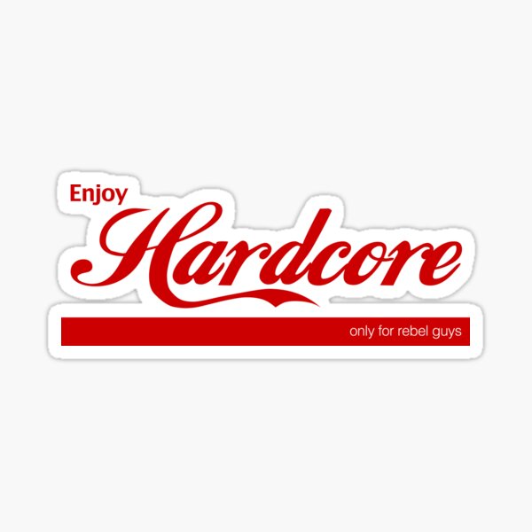 Hardcore Sticker