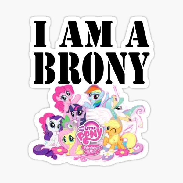 I am a Brony Sticker