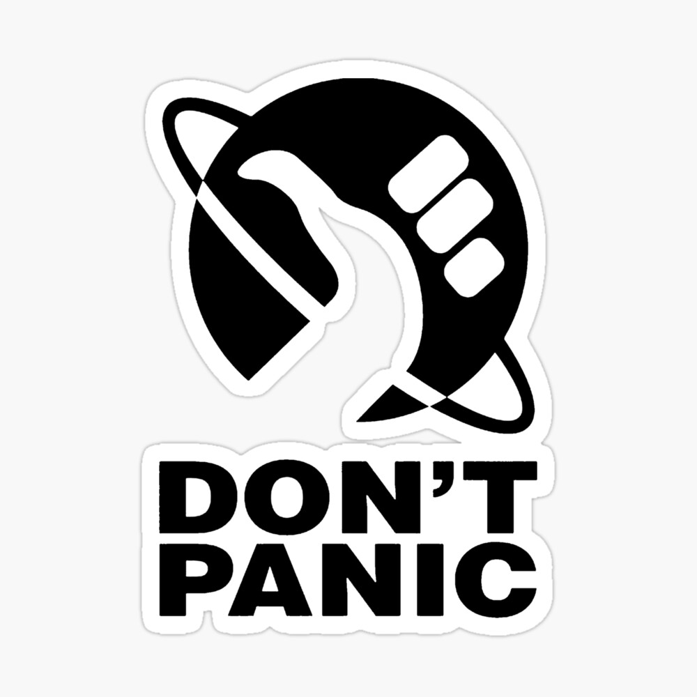 Don't Panic - Hitchhikers Guide | Photographic Print