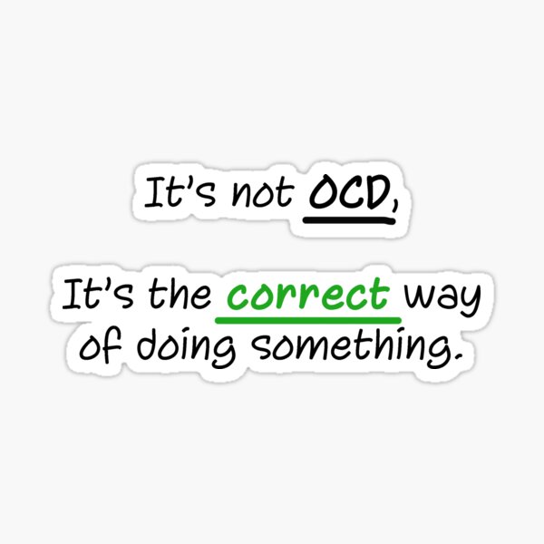 The truth about OCD. Sticker