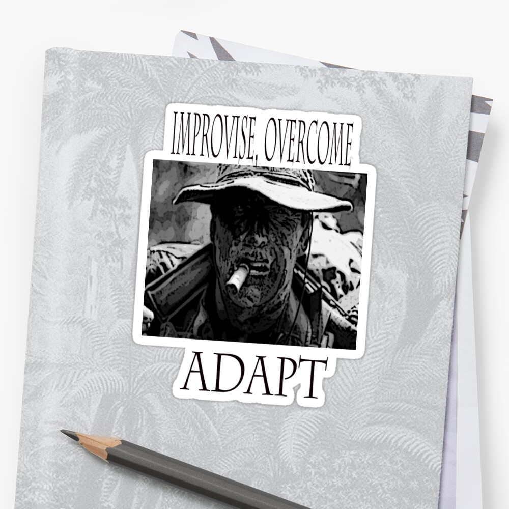 improvise-overcome-adapt-sticker-by-jackp-redbubble