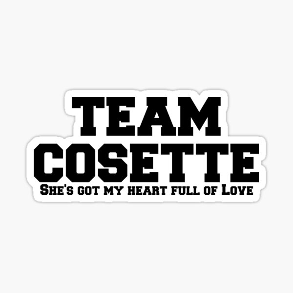 Artikel-Vorschau von Team Cosette, designt und verkauft von freakedoutgeek.