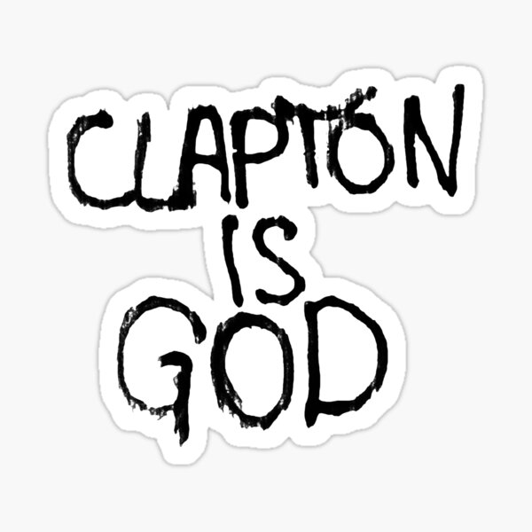 Clapton es Dios | Graffiti del metro de Londres Pegatina