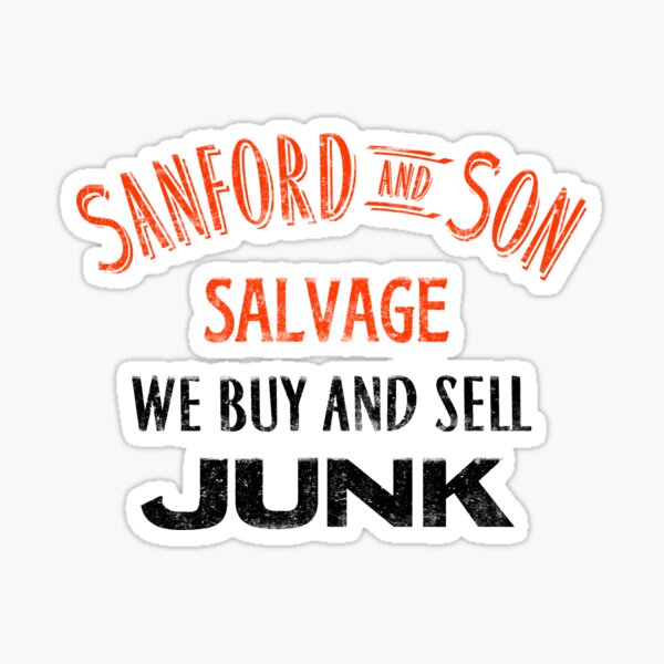 Download Sanford And Son Sticker By Mrspaceman Redbubble