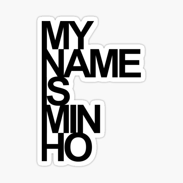 My Name is MINHO Sticker