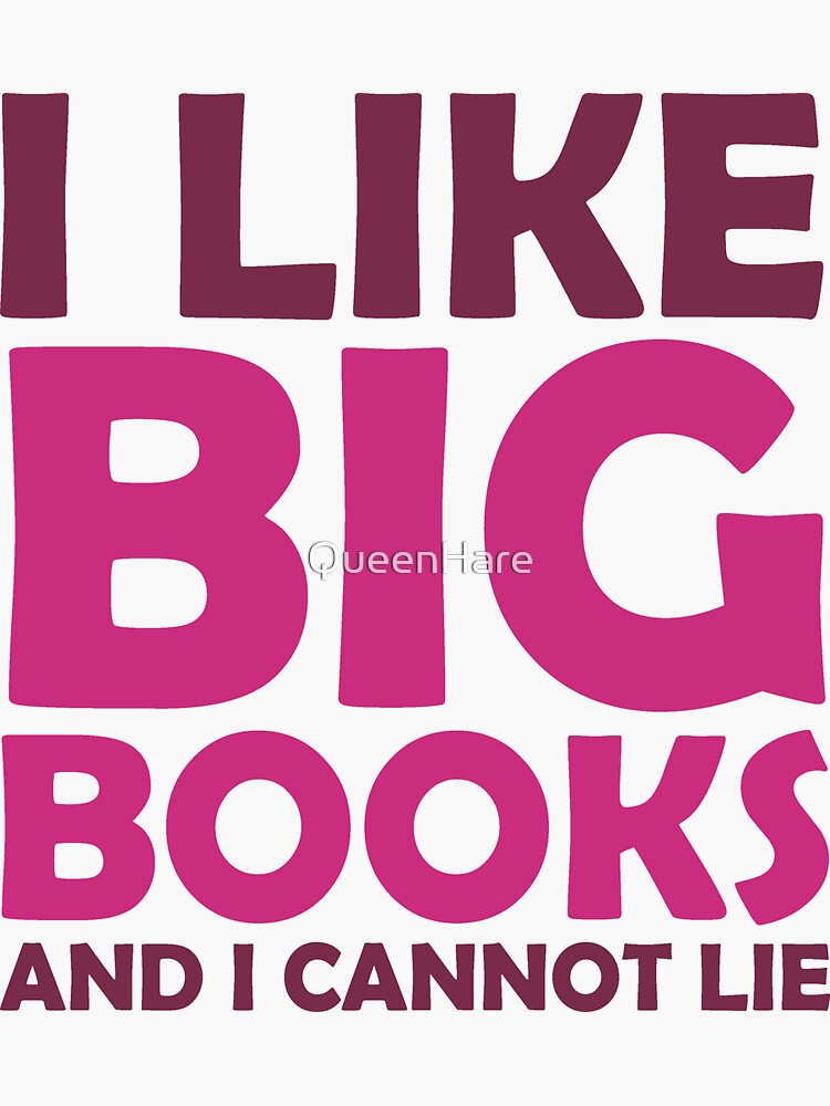 Big like. I like books. I like to books.