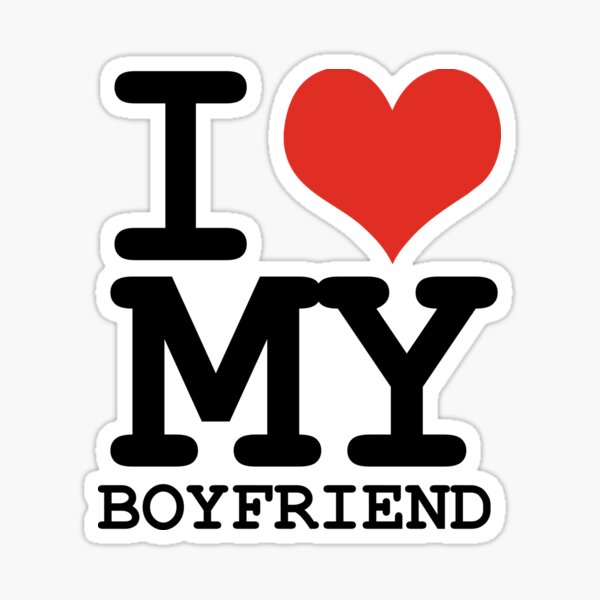 I love my boyfriend Sticker