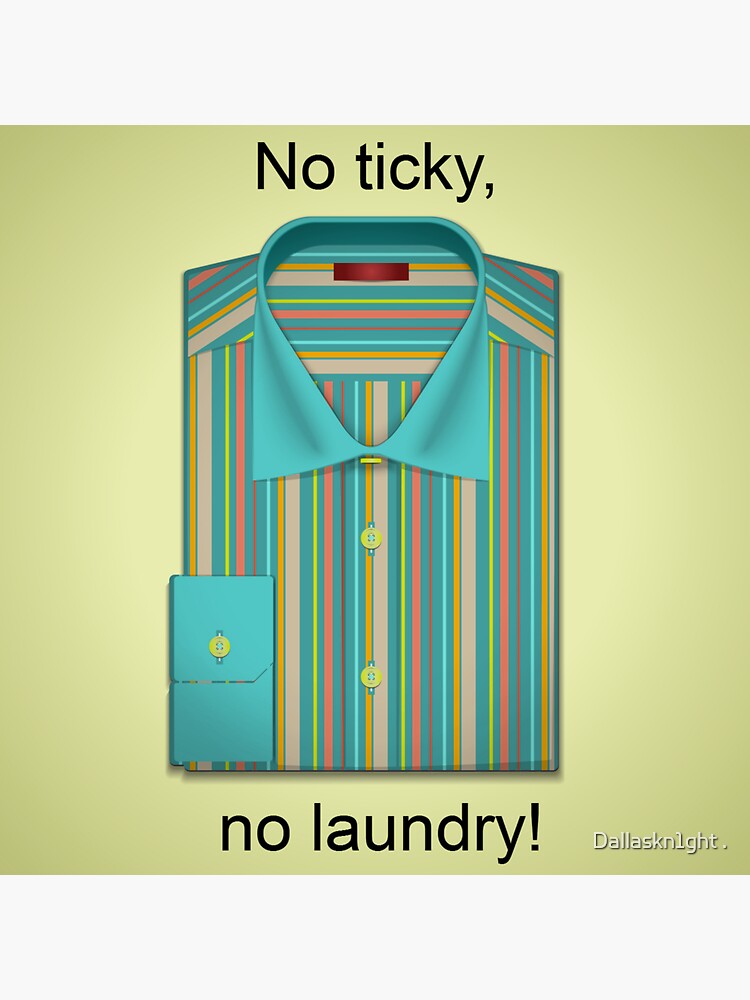 no ticky no laundry seinfeld