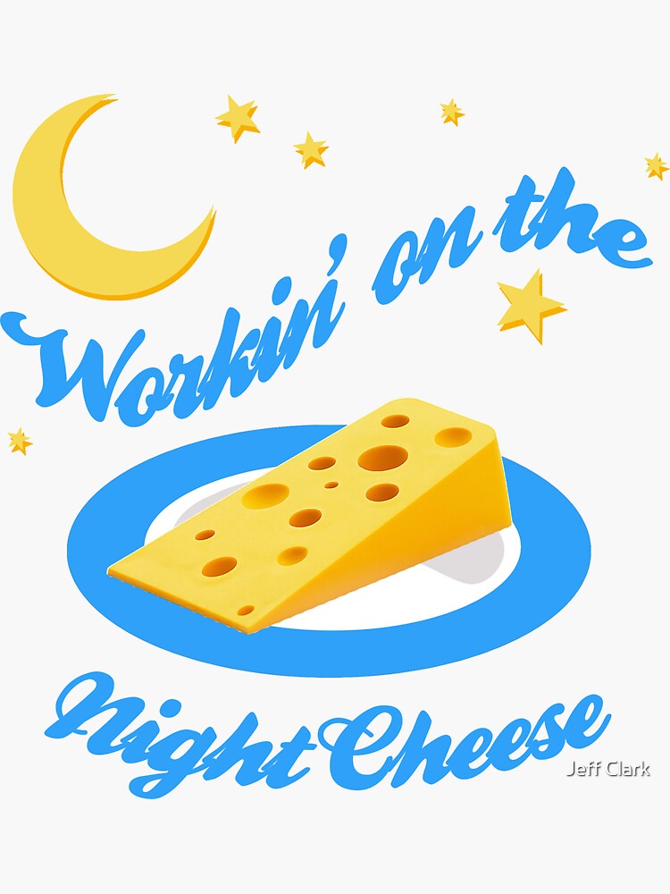 "Night Cheese" Sticker by JeffClark Redbubble