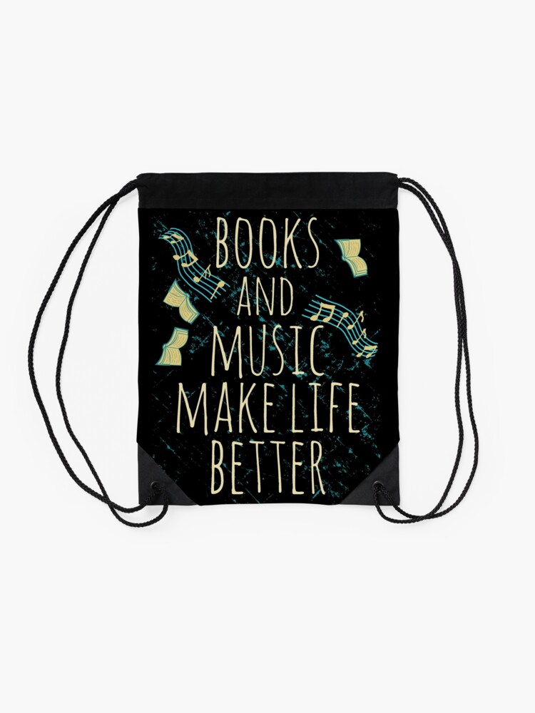 Alternate view of books and music make life better #1 Drawstring Bag