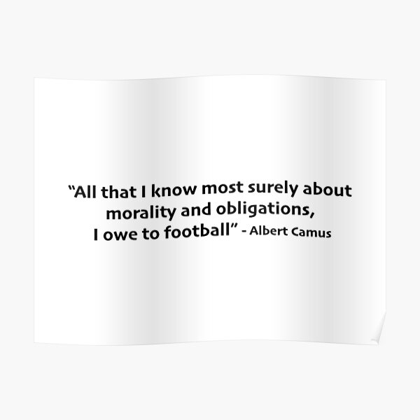 Albert Camus Football Poster