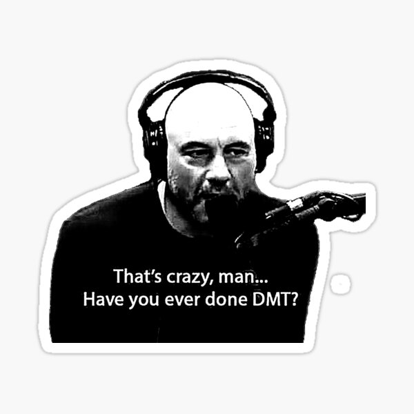 Joe Rogan Experience DMT Sticker