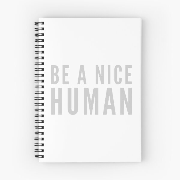 Item preview, Be A Nice Human Be Kind Good Person designed and sold by mosbusygaming.