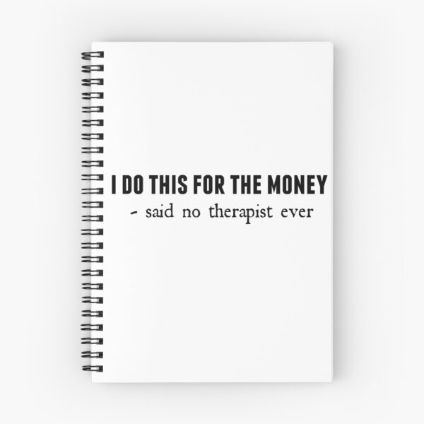 Item preview, Said No Therapist Ever designed and sold by Susan Wallace.