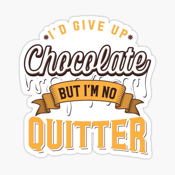 Vista previa del artículo con la obra «Renunciaría al chocolate, pero no soy un regalo para los amantes del chocolate.», diseñado y vendido por Marcid95.