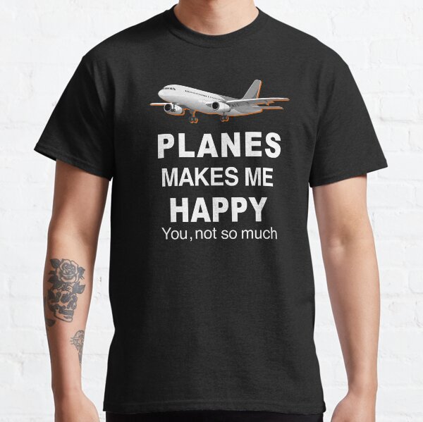 Funny Planes Makes Me Happy quote Spotters Gift design Classic T-Shirt
