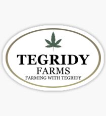 Tegridy Farms - Farming with Tegridy Sticker