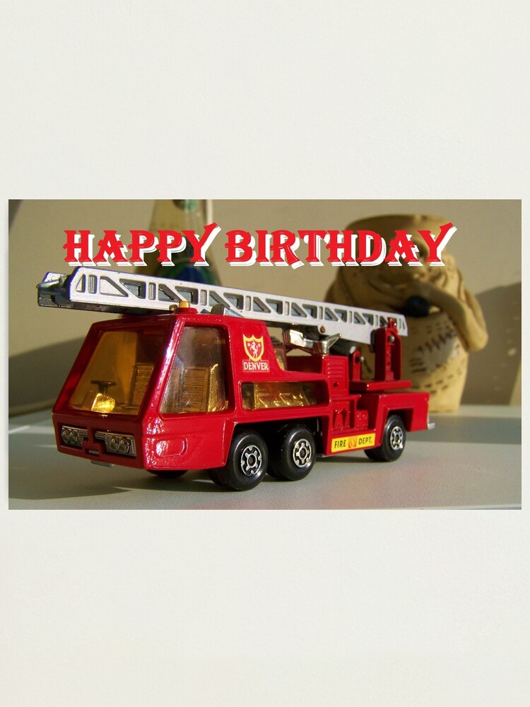 Impression Photo Joyeux Anniversaire Camion De Pompiers Par Mitchbailey Redbubble